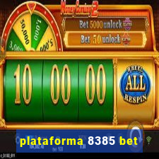 plataforma 8385 bet